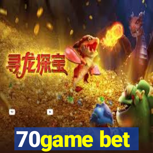 70game bet